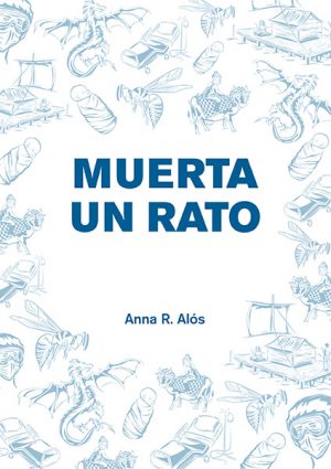 Portada Muerta un rato de Anna R. Alós